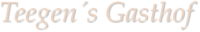 Teegens Gasthof