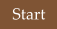 Start